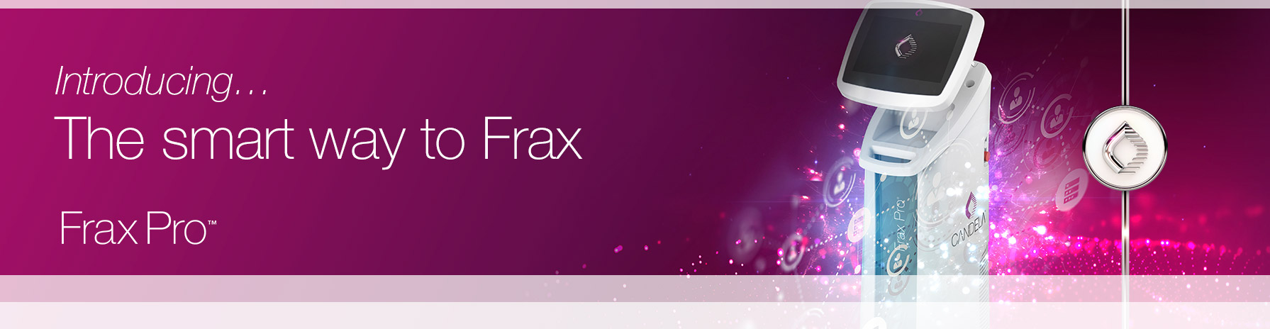 Introducing... The smart way to Frax. Frax Pro(TM)
